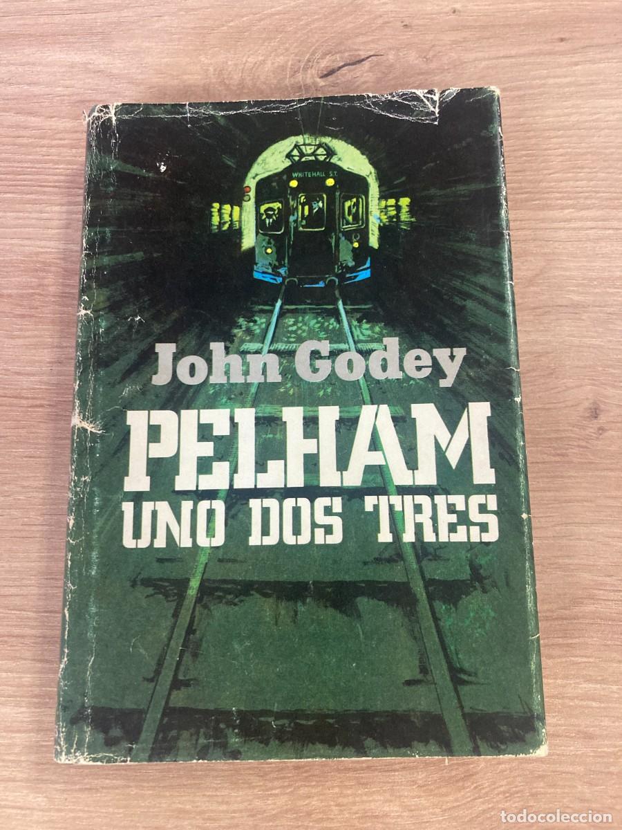 Libros de segunda mano: Pelham uno dos tres John Godey - Foto 1