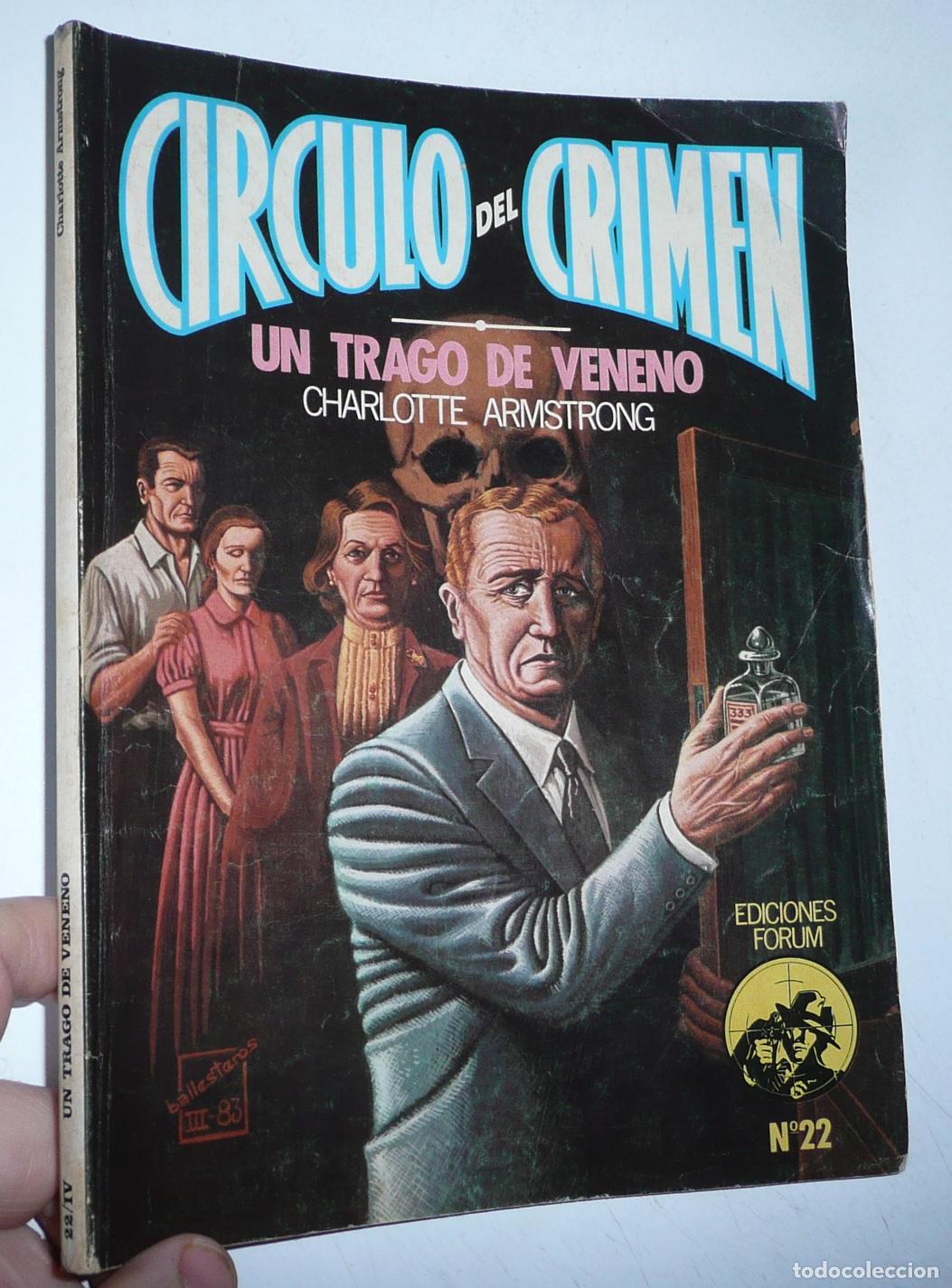 Libri di seconda mano: C&iacute;rculo del Crimen N&ordm; 22 Un trago de veneno - Charlotte Armstrong (Ediciones Forum, 1983)