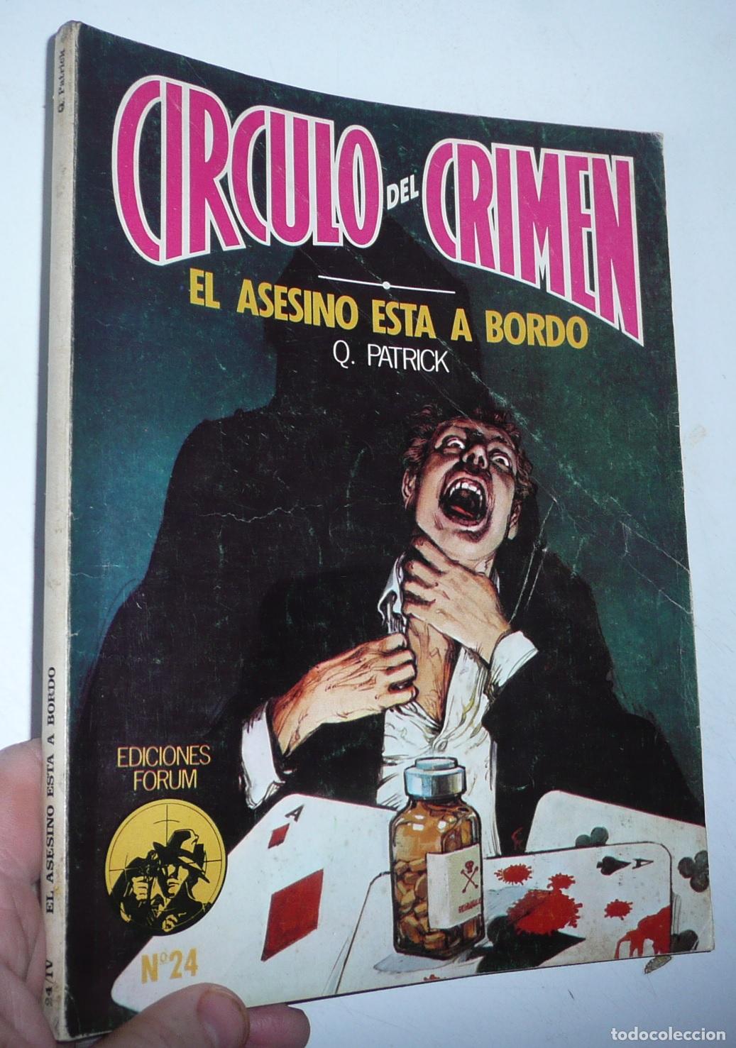 Livros em segunda m&atilde;o: C&iacute;rculo del Crimen N&ordm; 24 El asesino est&aacute; a bordo - Q. Patrick (Ediciones Forum, 1983)
