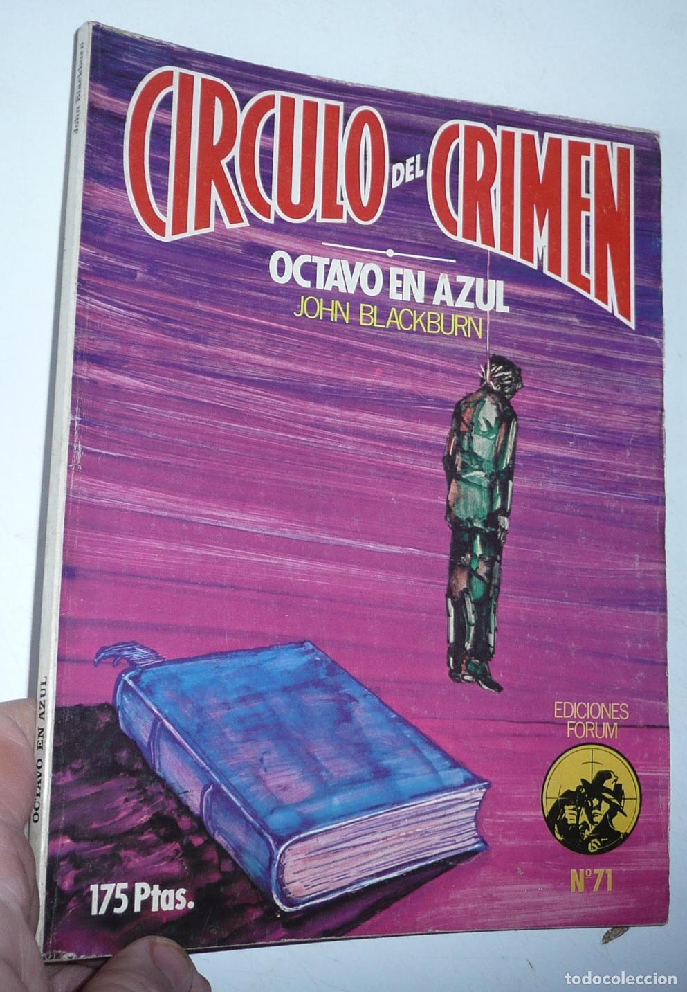Libri di seconda mano: C&iacute;rculo del Crimen N&ordm; 71 Octavo en azul - John Blackburn (Ediciones Forum, 1984)