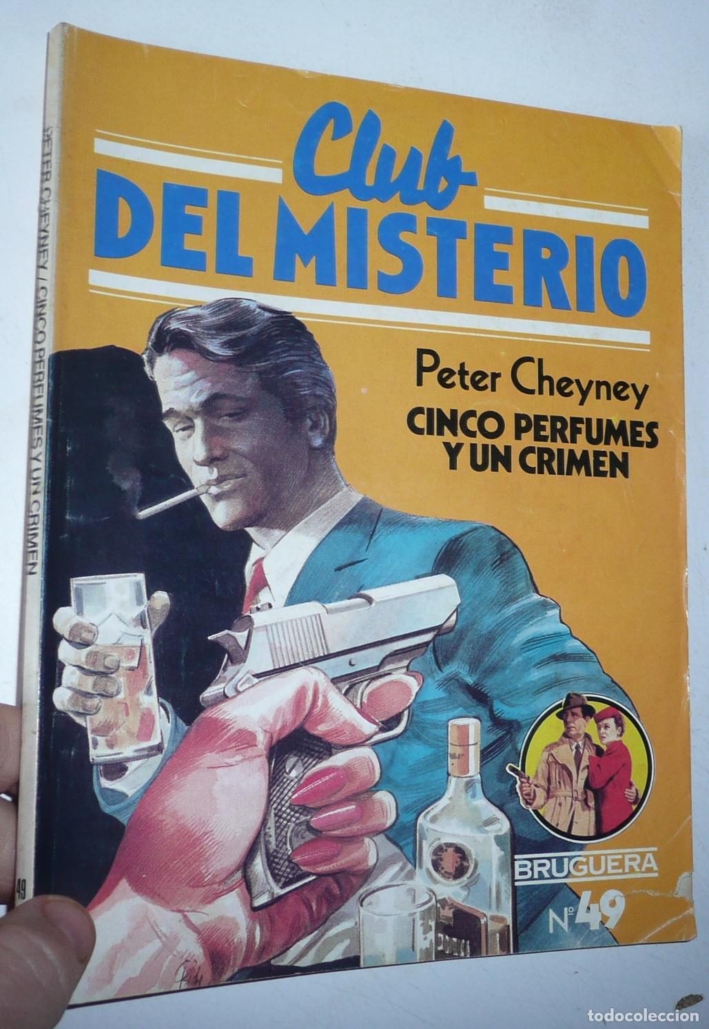 Libri di seconda mano: Club del Misterio N&ordm; 49 Cinco perfumes y un crimen - Peter Cheyney (Bruguera, 1982)