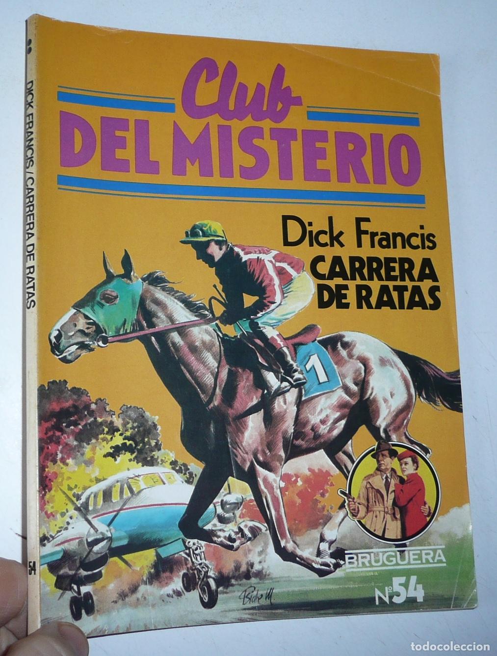 Libri di seconda mano: Club del Misterio N&ordm; 54 Carrera de ratas - Dick Francis (Bruguera, 1982)