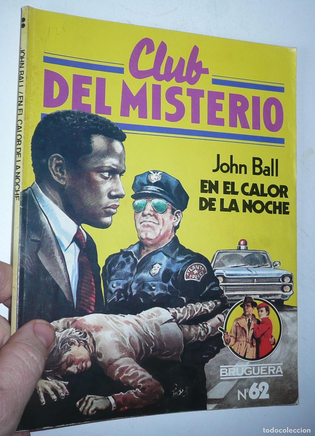 Gebrauchte B&uuml;cher: Club del Misterio N&ordm; 62 En el calor de la noche - John Ball (Bruguera, 1982)