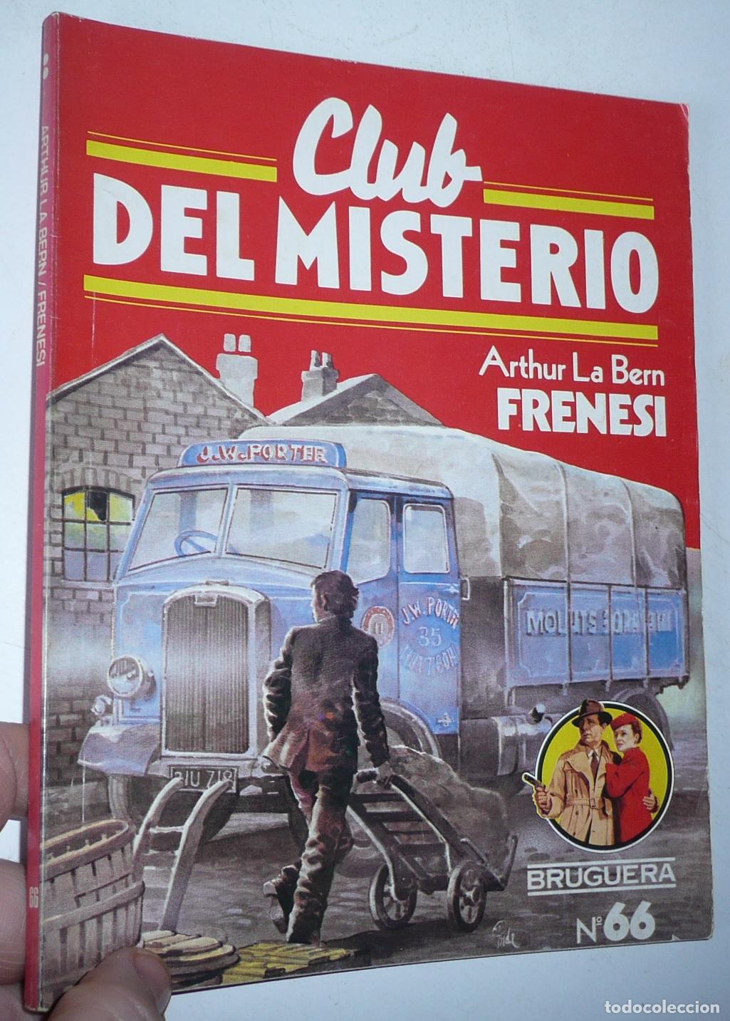Gebrauchte B&uuml;cher: Club del Misterio N&ordm; 66 Frenes&iacute; - Arthur La Bern (Bruguera, 1982)
