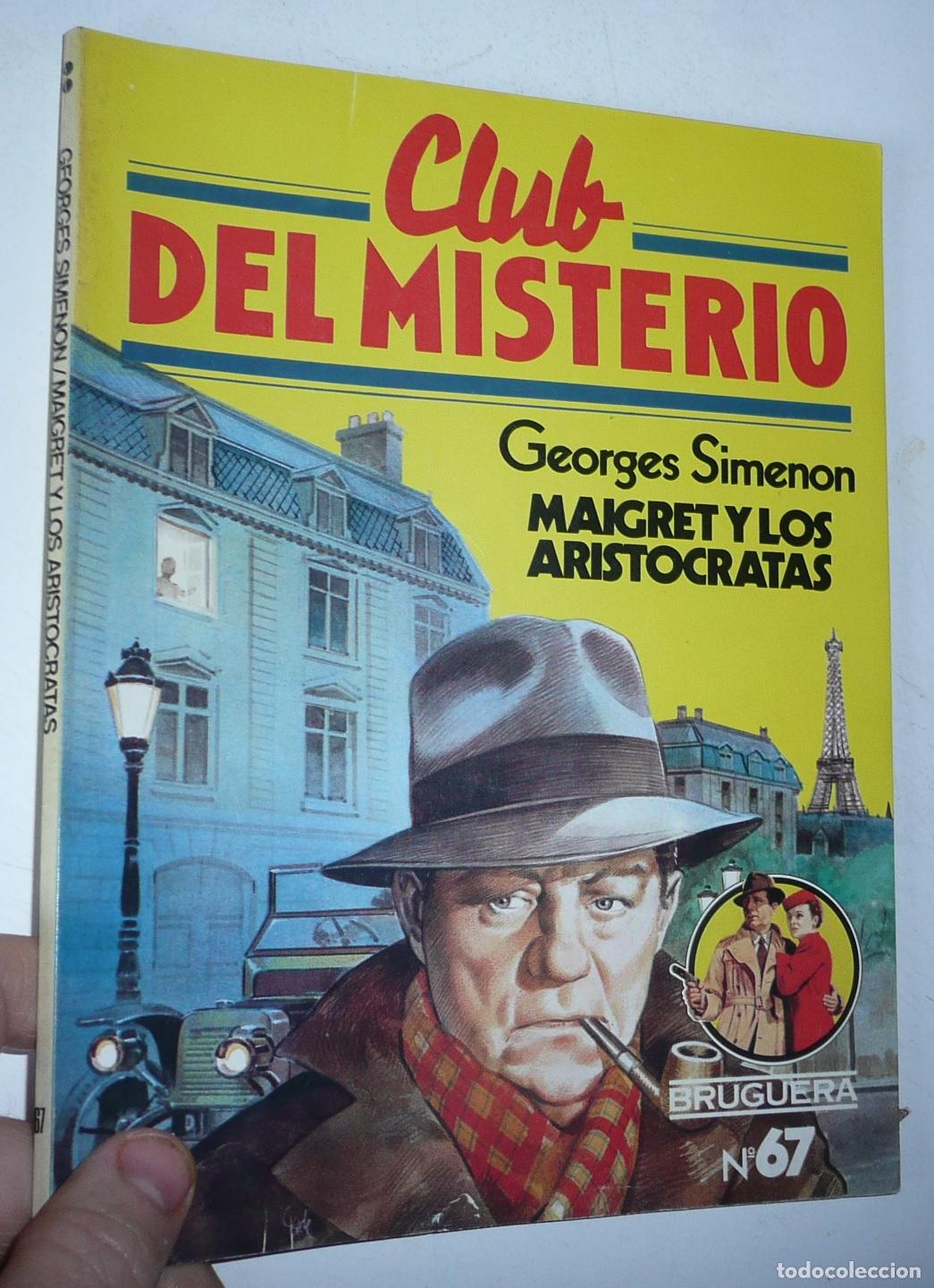 Livros em segunda m&atilde;o: Club del Misterio N&ordm; 67 Maigret y los arist&oacute;cratas - Georges Simenon (Bruguera, 1982)