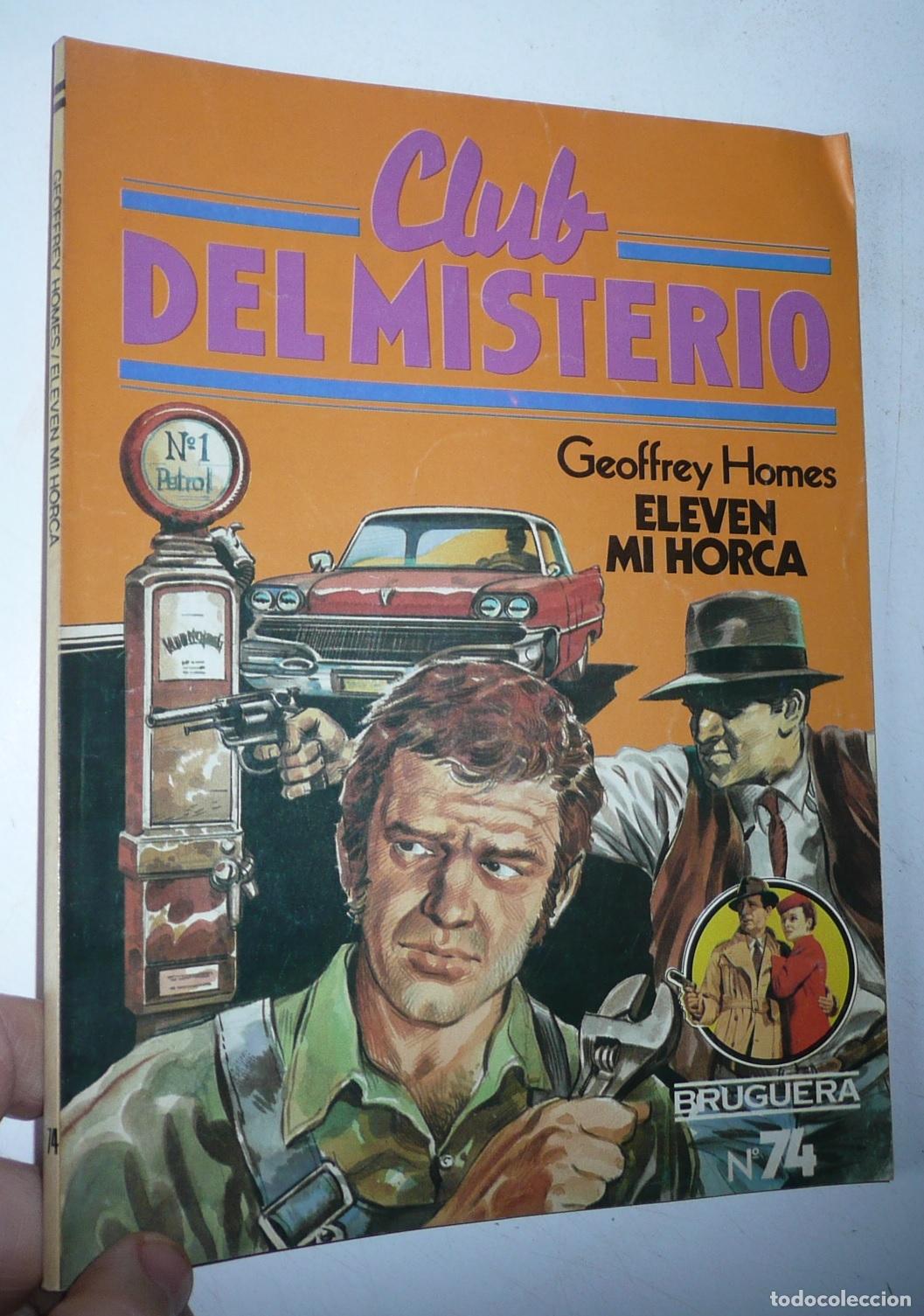 Gebrauchte B&uuml;cher: Club del Misterio N&ordm; 74 Eleven mi horca - Geoffrey Homes (Bruguera, 1982)