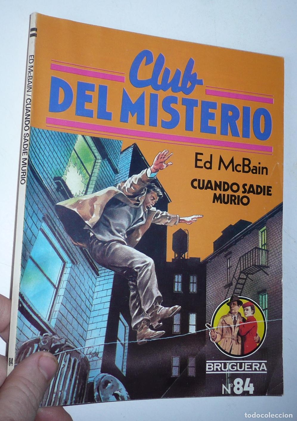 Gebrauchte B&uuml;cher: Club del Misterio N&ordm; 84 Cuando Sadie muri&oacute; - Ed McBain (Bruguera, 1983)