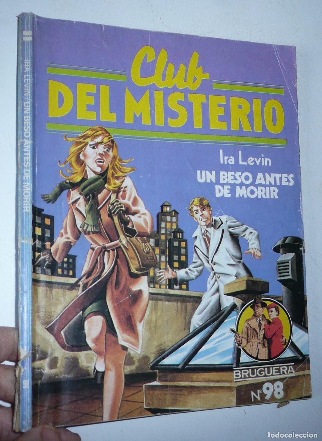 Gebrauchte B&uuml;cher: Club del Misterio N&ordm; 98 Un beso antes de morir - Ira Levin (Bruguera, 1983)