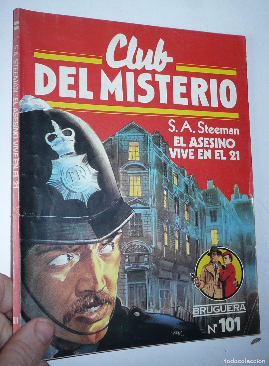 Libros de segunda mano: Club del Misterio N&ordm; 101 El asesino vive en el 21 - S. A. Steeman (Bruguera, 1983)