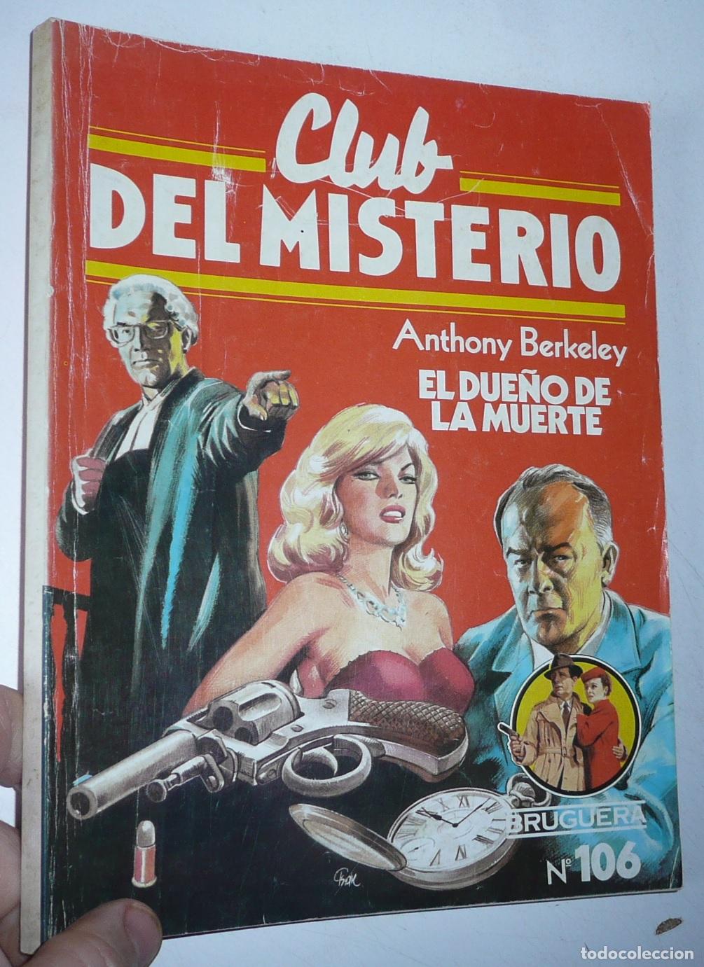 Gebrauchte B&uuml;cher: Club del Misterio N&ordm; 106 El due&ntilde;o de la muerte - Anthony Berkeley (Bruguera, 1983)