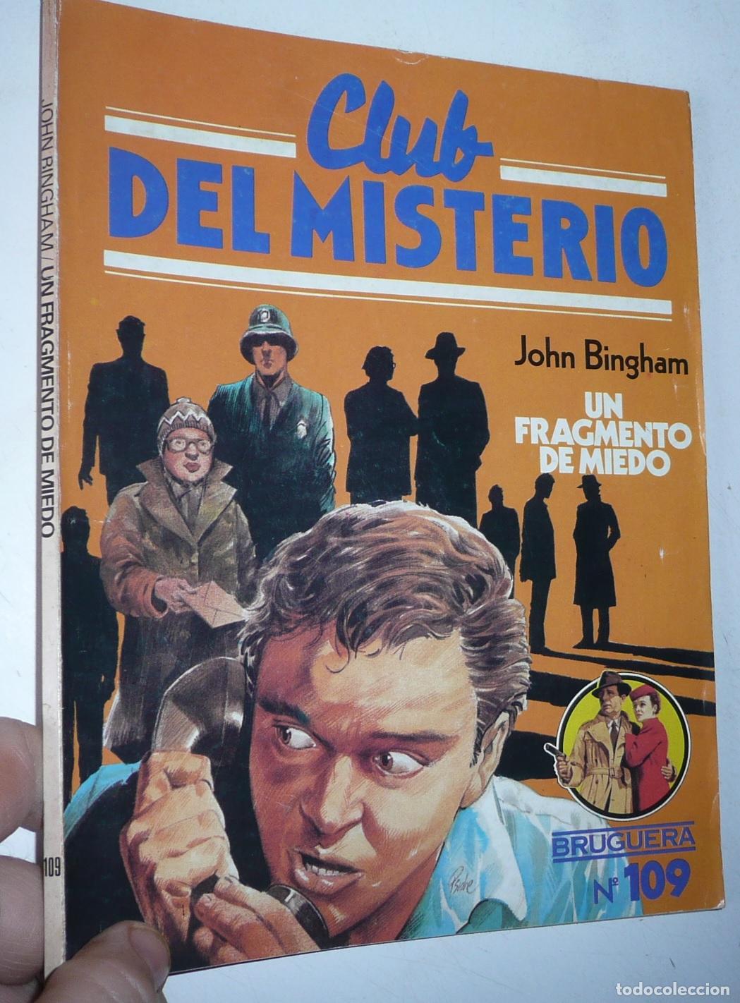 Libros de segunda mano: Club del Misterio N&ordm; 109 Un fragmento de miedo - John Bingham (Bruguera, 1983)