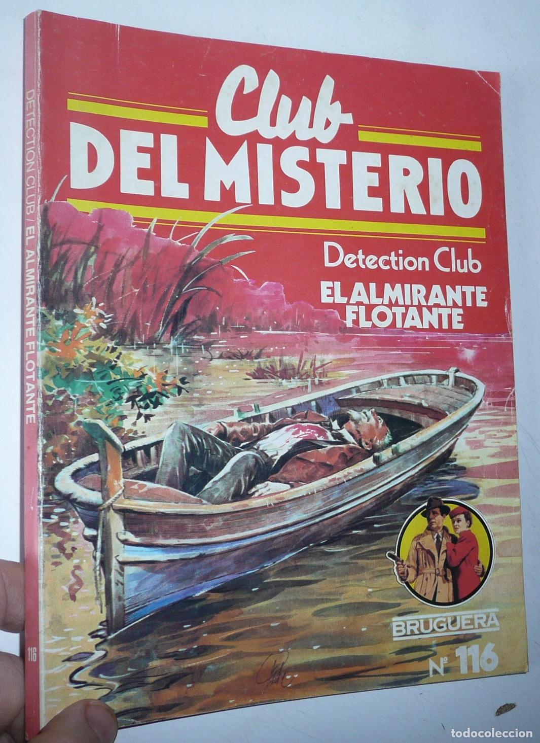 Libri di seconda mano: Club del Misterio N&ordm; 116 El almirante flotante - Detection Club (Bruguera, 1983)