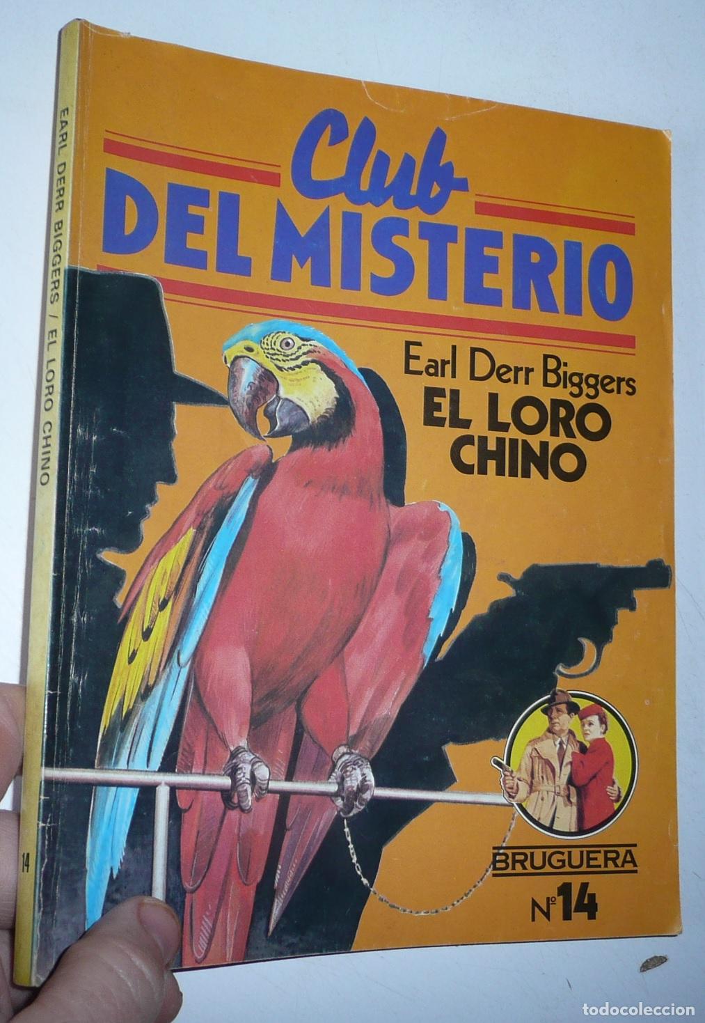 Libri di seconda mano: Club del Misterio N&ordm; 14 El loro chino - Earl Derr Biggers (Bruguera, 1981)