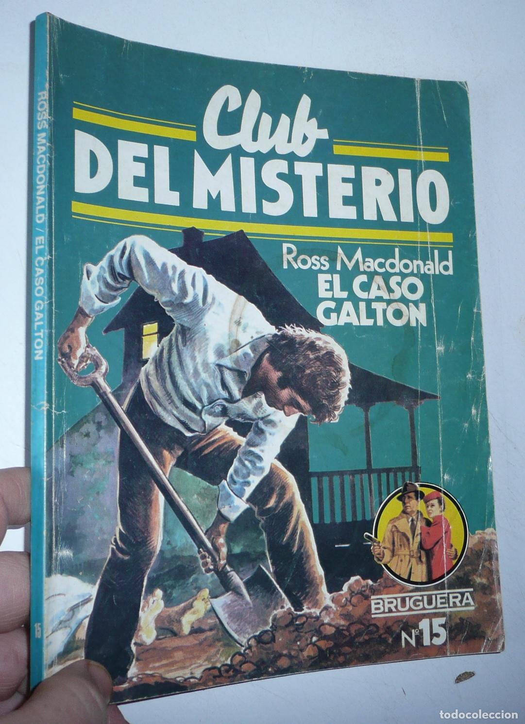 Gebrauchte B&uuml;cher: Club del Misterio N&ordm; 15 El caso Galton - Ross Macdonald (Bruguera, 1981)