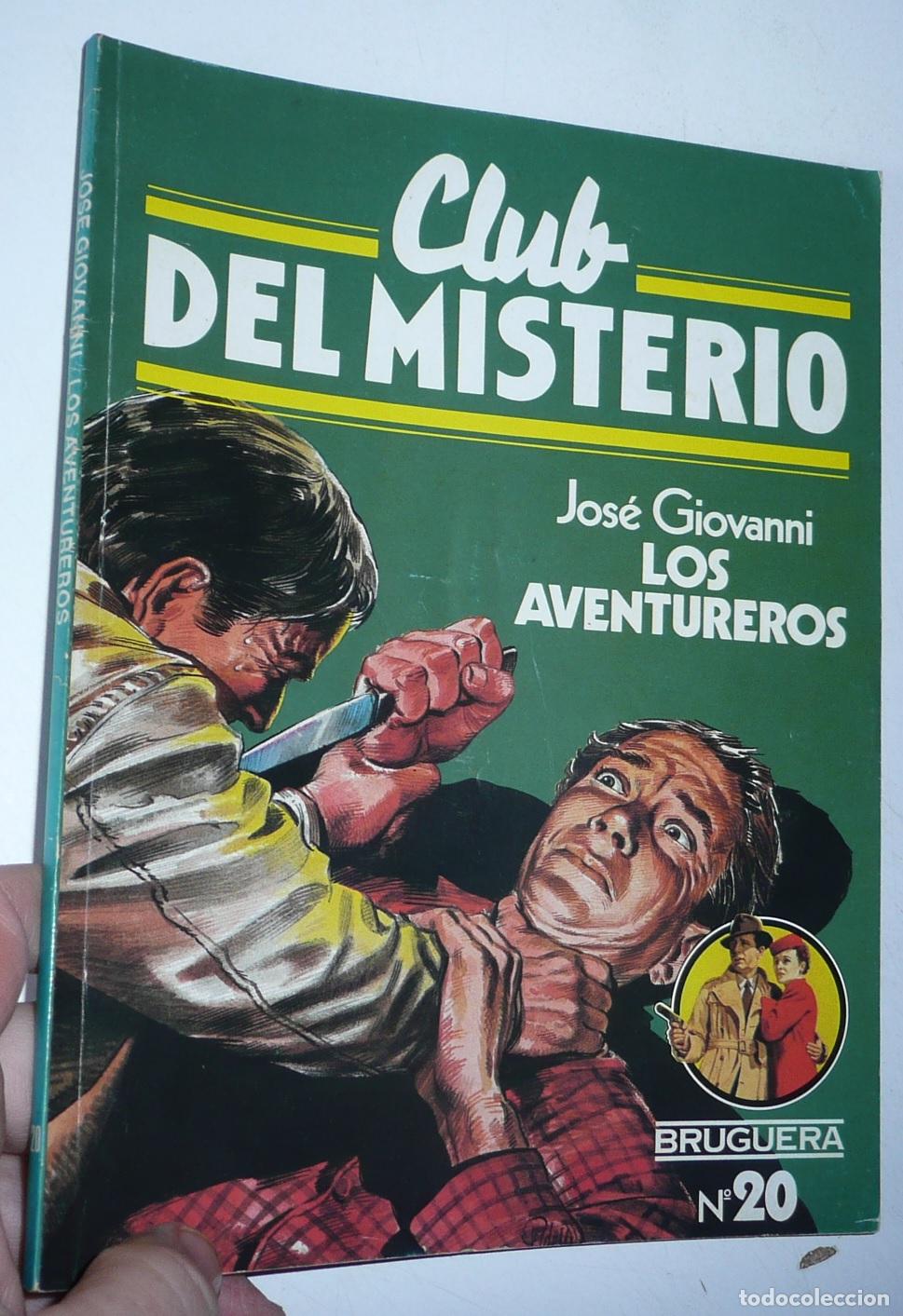 Libri di seconda mano: Club del Misterio N&ordm; 20 Los aventureros - Jos&eacute; Giovanni (Bruguera, 1981)