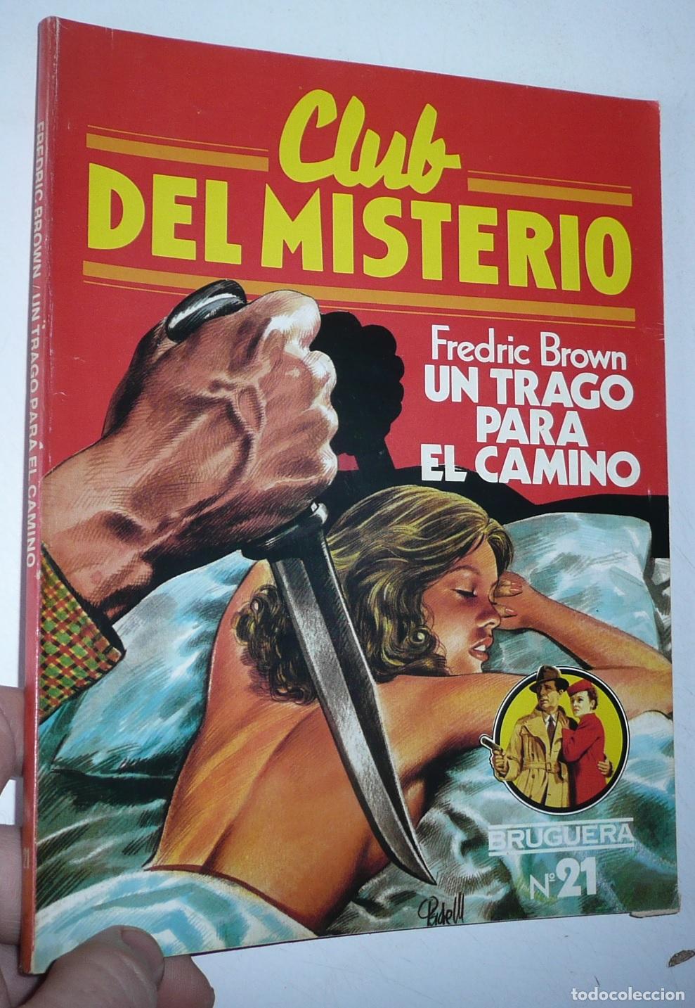 Gebrauchte B&uuml;cher: Club del Misterio N&ordm; 21 Un trago para el camino - Fredric Brown (Bruguera, 1981)