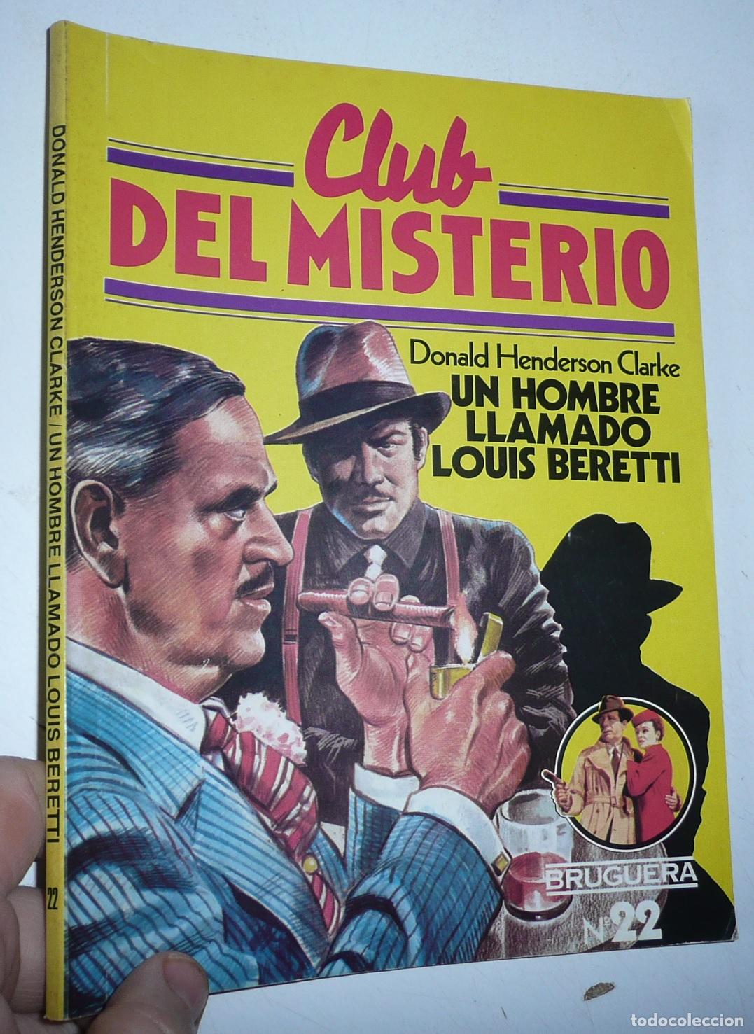 Livros em segunda m&atilde;o: Club del Misterio N&ordm; 22 Un hombre llamado Loius Beretti - Donald Henderson Clarke (Bruguera, 1981)
