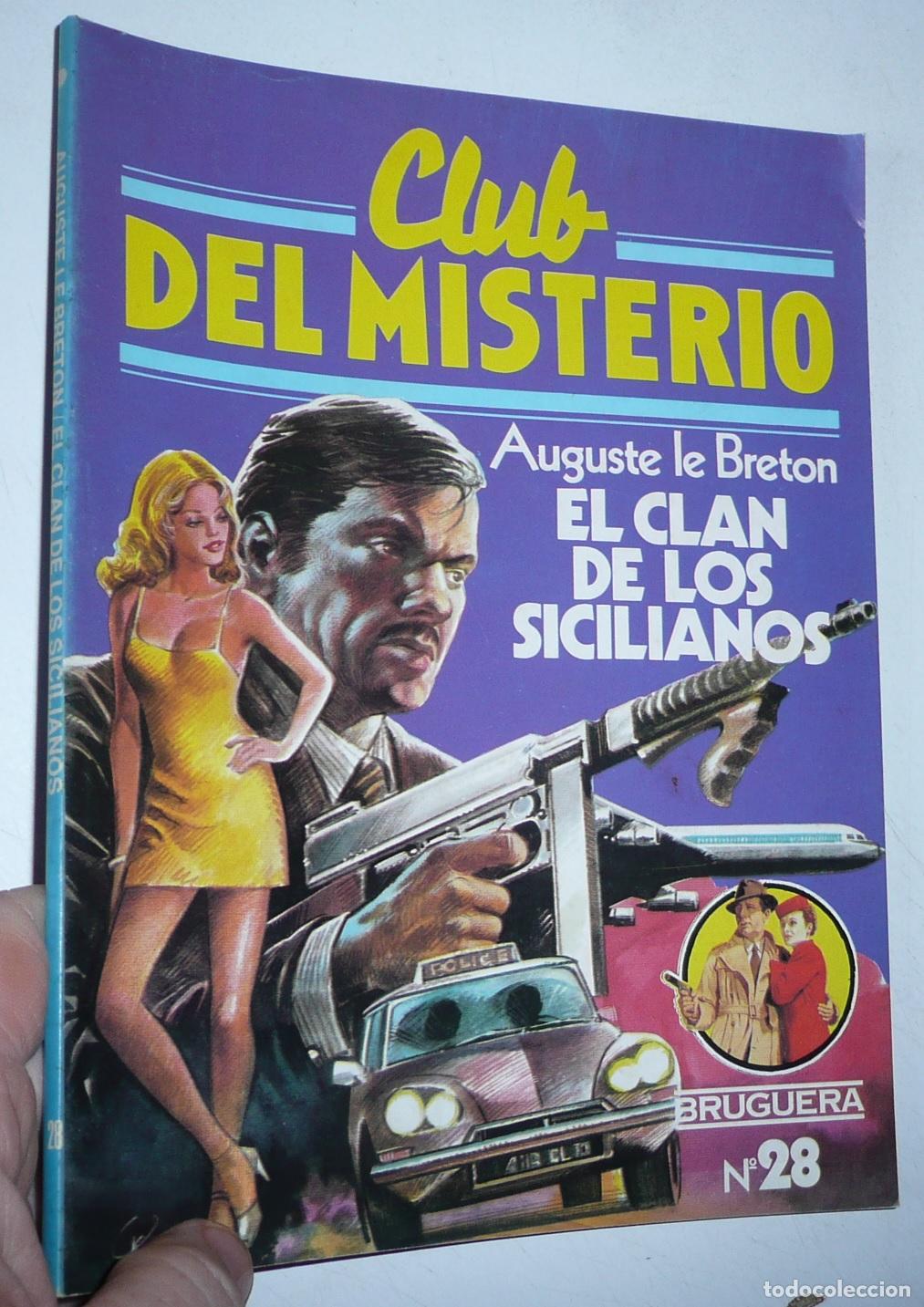 Gebrauchte B&uuml;cher: Club del Misterio N&ordm; 28 El clan de los sicilianos - Auguste Le Breton (Bruguera, 1981)