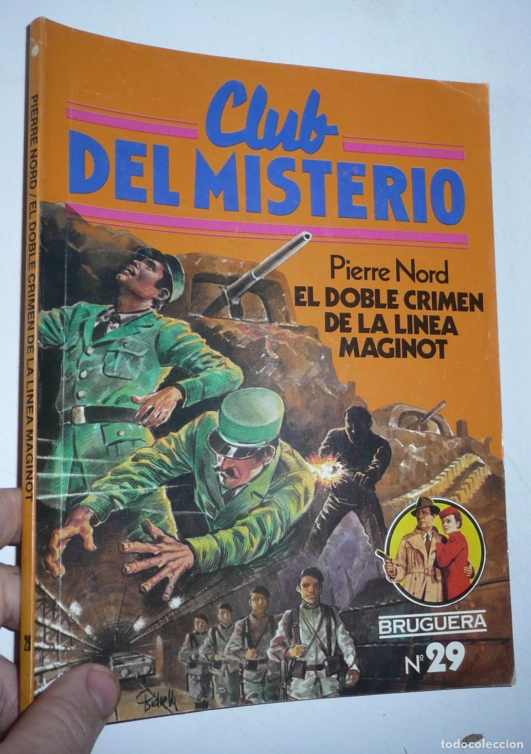 Gebrauchte B&uuml;cher: Club del Misterio N&ordm; 29 El doble crimen de la l&iacute;nea Maginot - Pierre Nord (Bruguera, 1981)