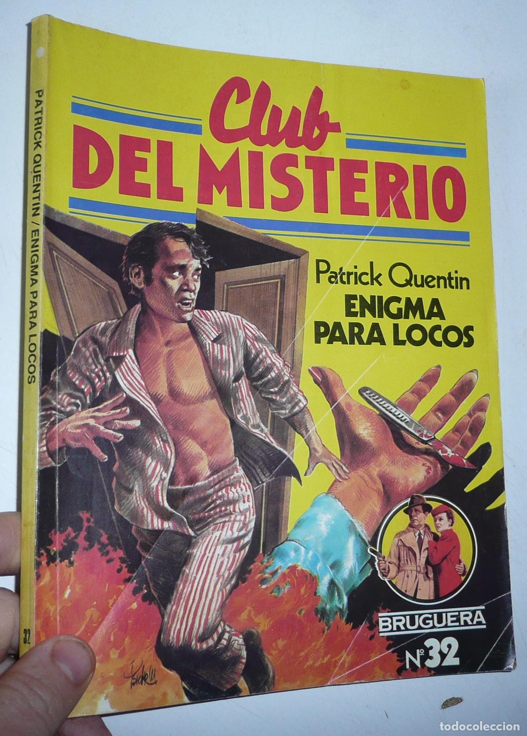 Libri di seconda mano: Club del Misterio N&ordm; 32 Enigma para locos - Patrick Quentin (Bruguera, 1982)