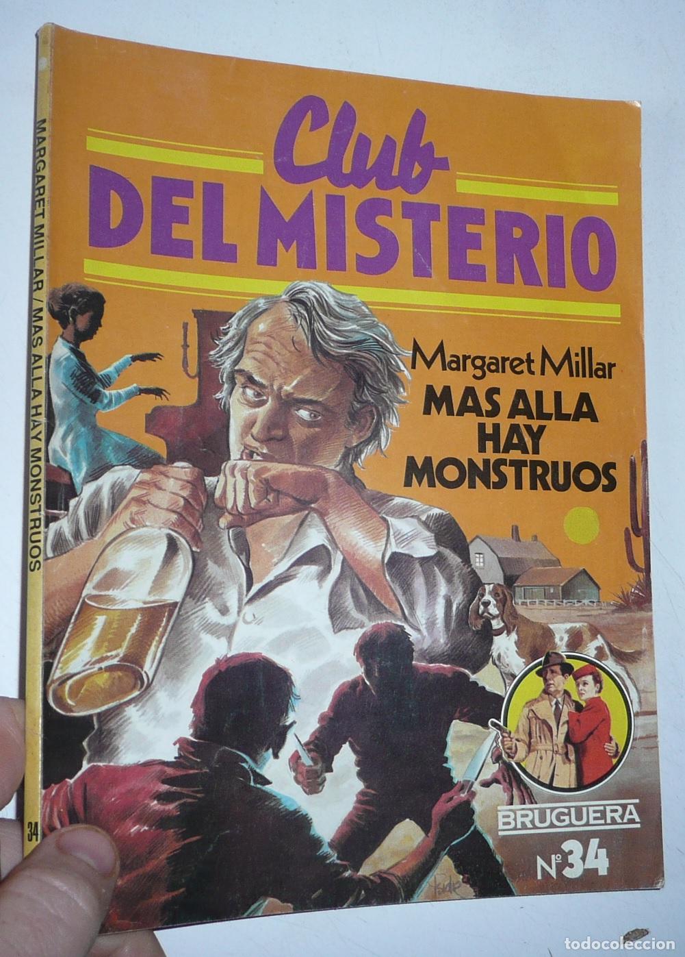 Libri di seconda mano: Club del Misterio N&ordm; 34 M&aacute;s all&aacute; hay monstruos - Margaret Millar (Bruguera, 1982)