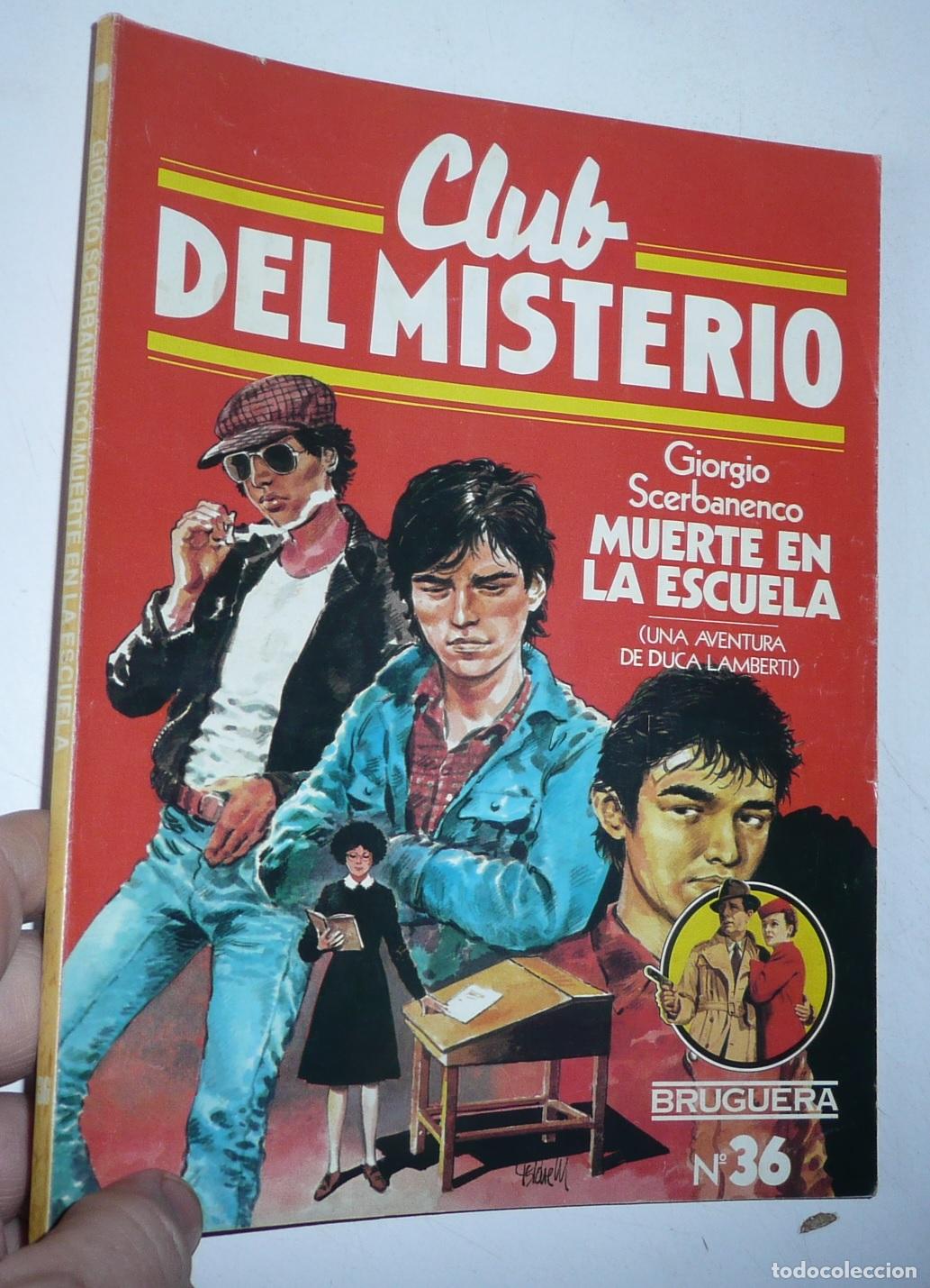 Gebrauchte B&uuml;cher: Club del Misterio N&ordm; 36 Muerte en la escuela (Duca Lamberti) - Giorgio Scerbanenco (Bruguera, 1982)