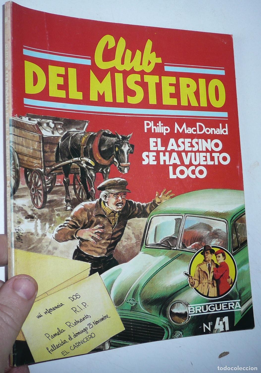 Libri di seconda mano: Club del Misterio N&ordm; 41 El asesino se ha vuelto loco - Philip MacDonald (Bruguera, 1982)