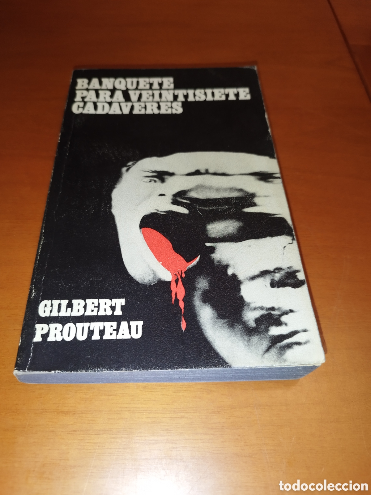 Libros de segunda mano: GILBERT PROUTEAU: BANQUETE PARA VEINTISIETE CADAVERES. ED. BARRAL, 1973 PRIMERA EDICION SERIE NEGRA