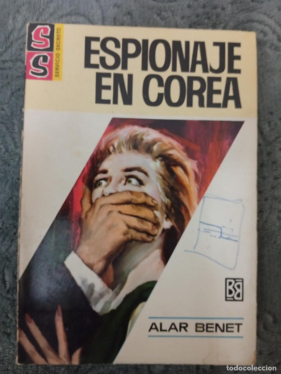 Libros de segunda mano: novelas antiguas bolsilibros servicio secreto n&ordm; 880 Espionaje en Corea Alar Benet