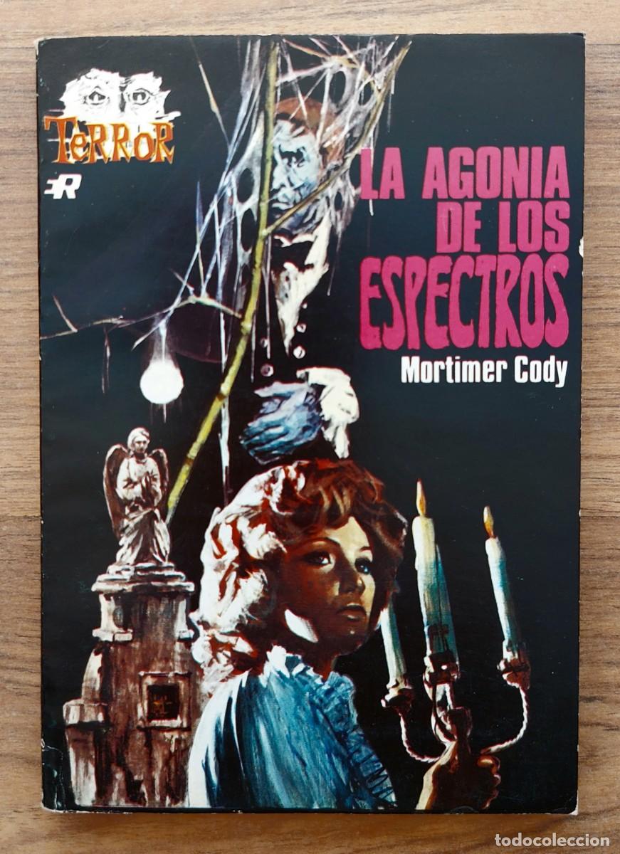 Libros de segunda mano: ROLLAN TERROR N&ordm; 43-LA AGONIA DE LOS ESPECTROS (MORTIMER CODY) NOVELAS-BOLSILIBROS-PULP
