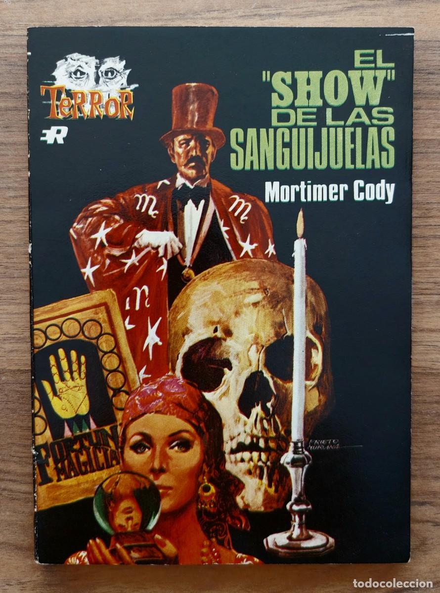 Libros de segunda mano: ROLLAN TERROR N&ordm; 34-EL SHOW DE LAS SANGUIJUELAS (MORTIMER CODY) NOVELAS-BOLSILIBROS-PULP