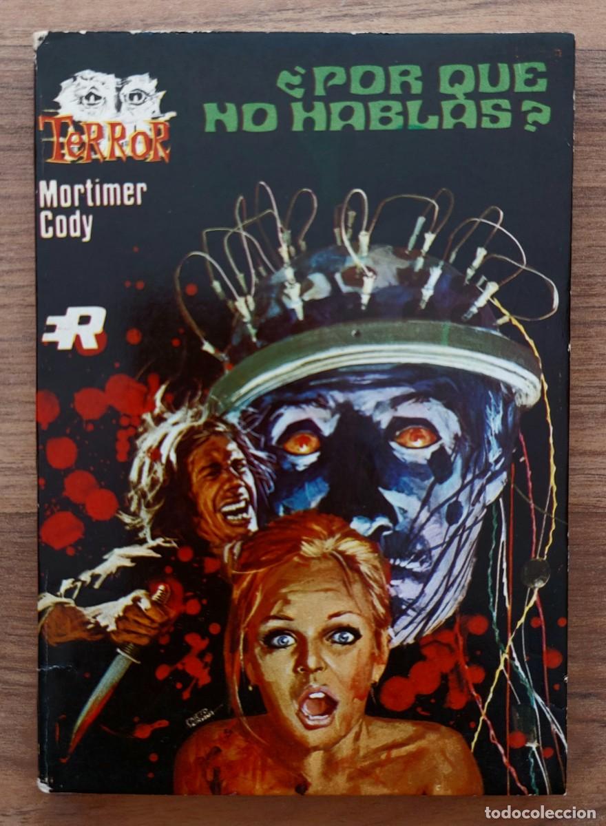 Libros de segunda mano: ROLLAN TERROR N&ordm; 7-PORQUE NO HABLAS (MORTIMER CODY) NOVELAS-BOLSILIBROS-PULP