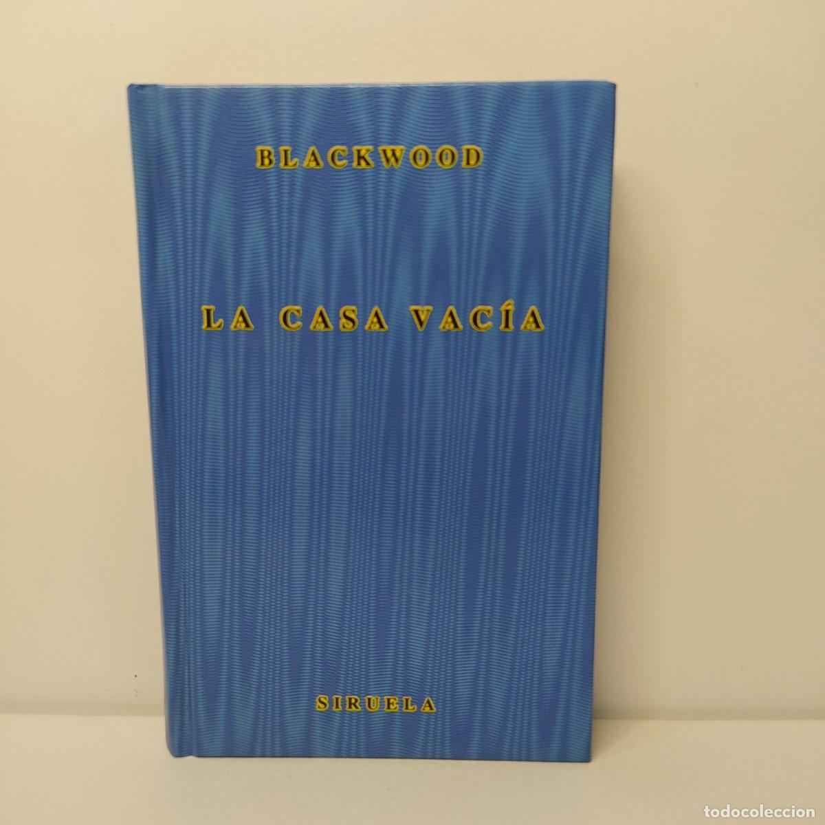 Libros de segunda mano: La casa vac&iacute;a. Algernon Blackwood. Colecci&oacute;n: El ojo sin p&aacute;rpado.