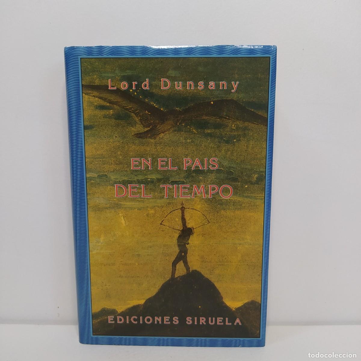 Libros de segunda mano: En el pa&iacute;s del tiempo. Lord Dunsany. Colecci&oacute;n: El ojo sin p&aacute;rpado.