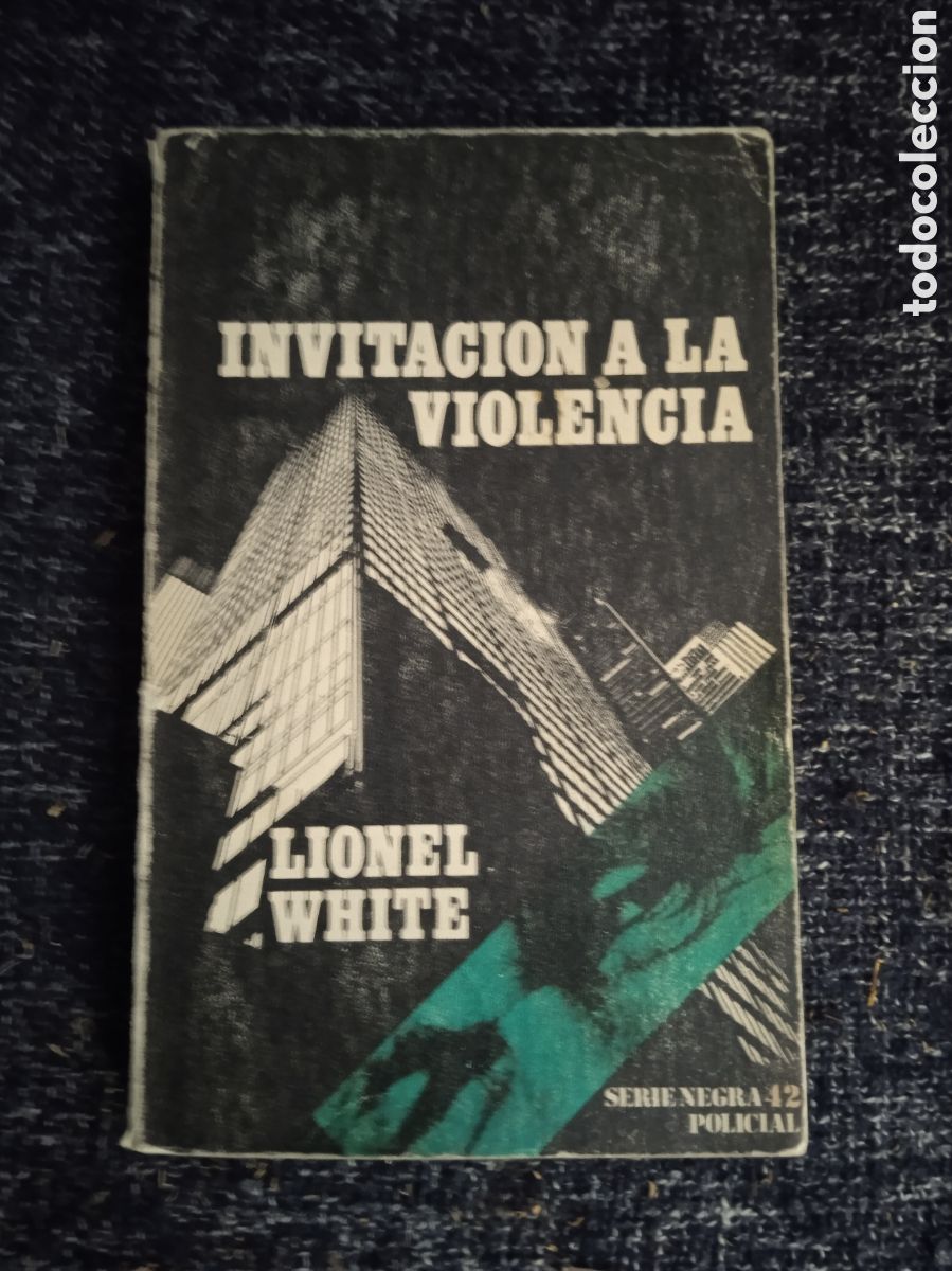 Gebrauchte B&uuml;cher: Invitaci&oacute;n a la violencia / Lionel White