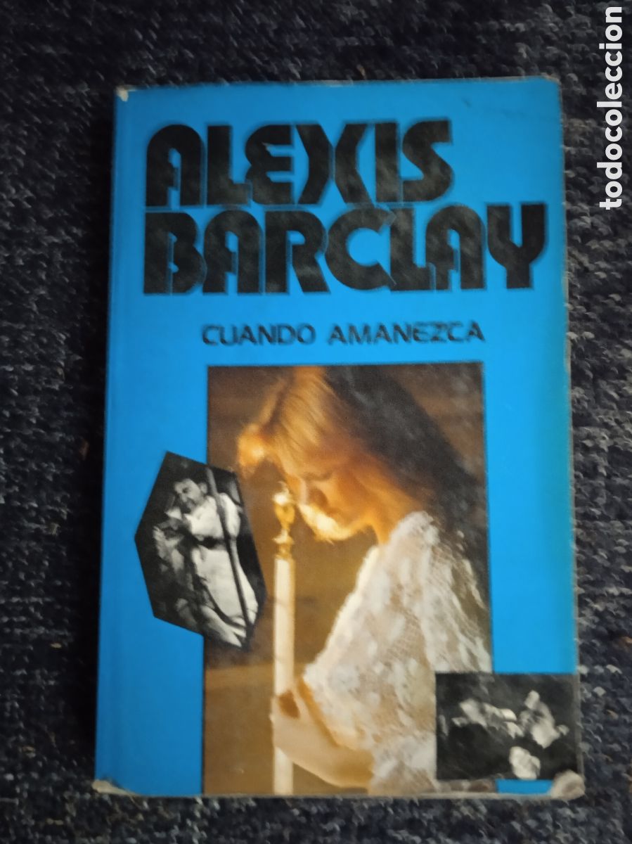 Gebrauchte B&uuml;cher: Cuando amanezca / ALEXIS BARCLAY -ED. PRODUCCIONES EDITORIALES