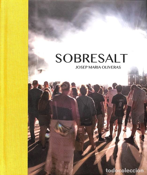Libri di seconda mano: SOBRESALT - Josep Maria Oliveras Puig - Edicions Rev. Catalunya - 2019