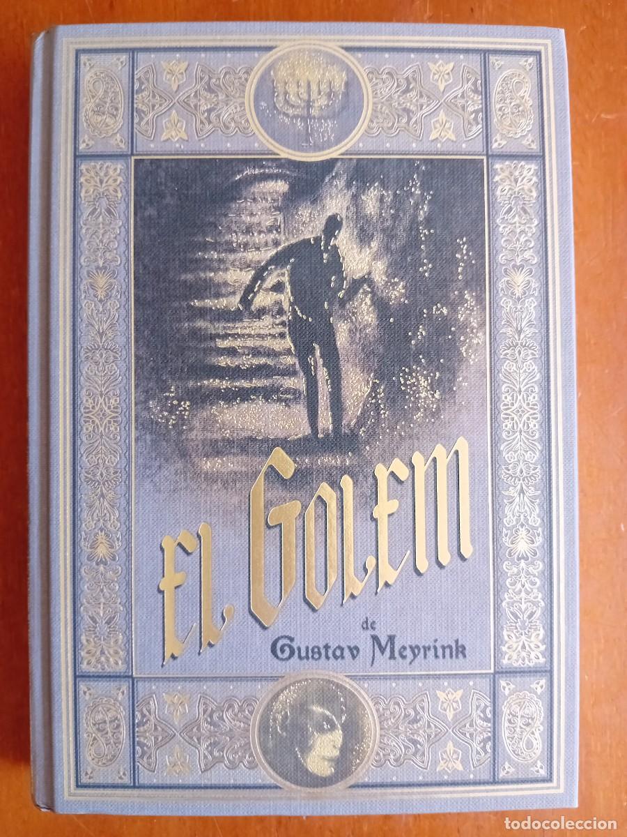Libros de segunda mano: EL GOLEM. GUSTAV MEYRINK. RBA THE CLASSICS COLLECTION. ILUSTRACIONES DE HUGO STEINER PRAG. 2022