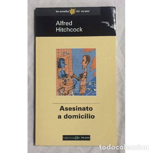 Libri di seconda mano: ASESINATO a DOMICILIO - ALFRED HITCHCOCK - Sin Especificar