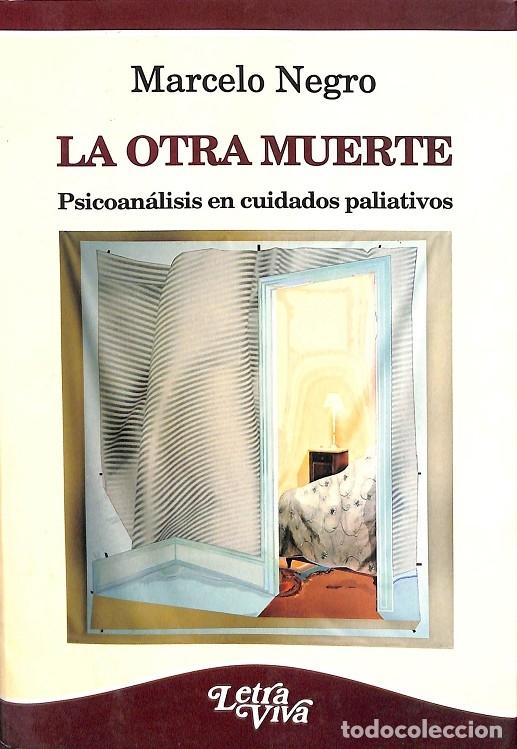 Gebrauchte B&uuml;cher: LA OTRA MUERTE - NEGRO MARCELO - LETRA VIVA - 2008