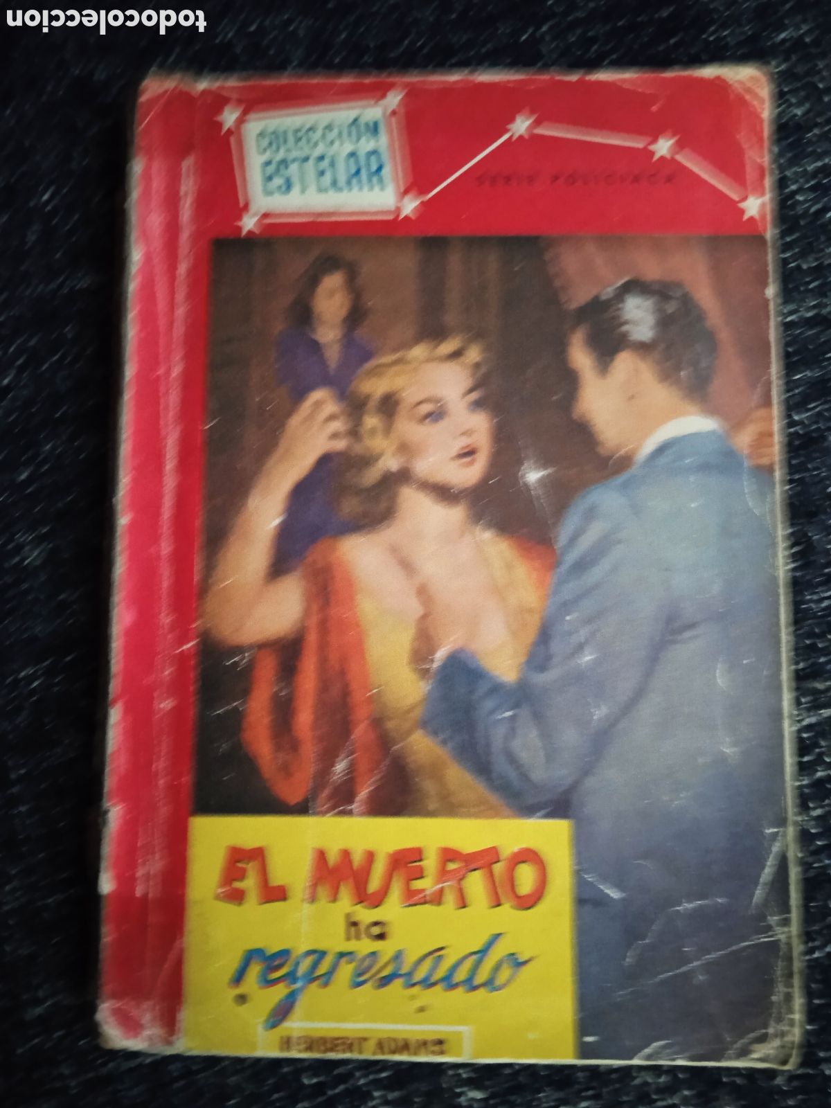 Libri di seconda mano: El muerto ha regresado. / Herbert Adams -coleccion estelar