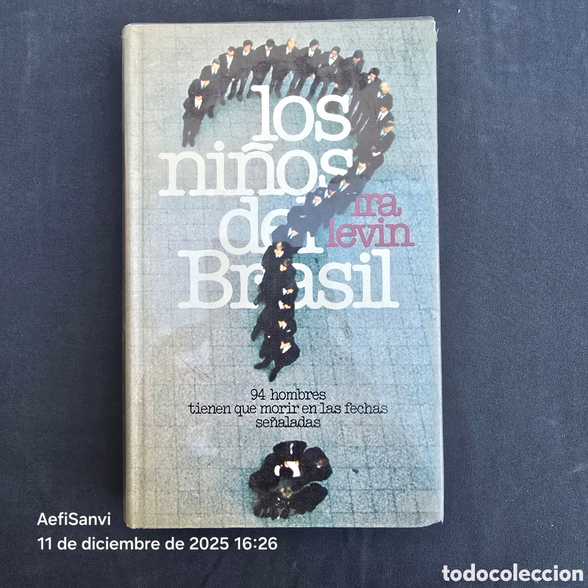 Libros de segunda mano: LOS NI&Ntilde;OS DEL BRASIL (IRA LEVIN) (C&Iacute;RCULO DE LECTORES)