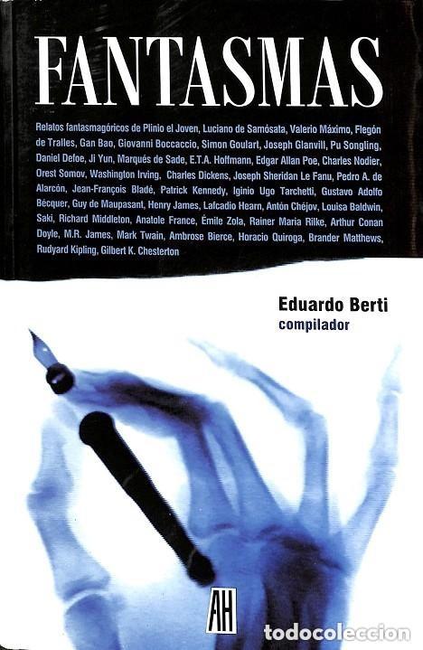 Libros de segunda mano: FANTASMAS - EDUARDO BERT - Foto 1