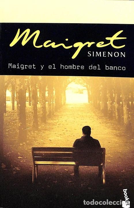 Libri di seconda mano: MAIGRET Y EL HOMBRE DEL BANCO - GEORGES SIMENON - TUSQUETS EDITOR - 2005