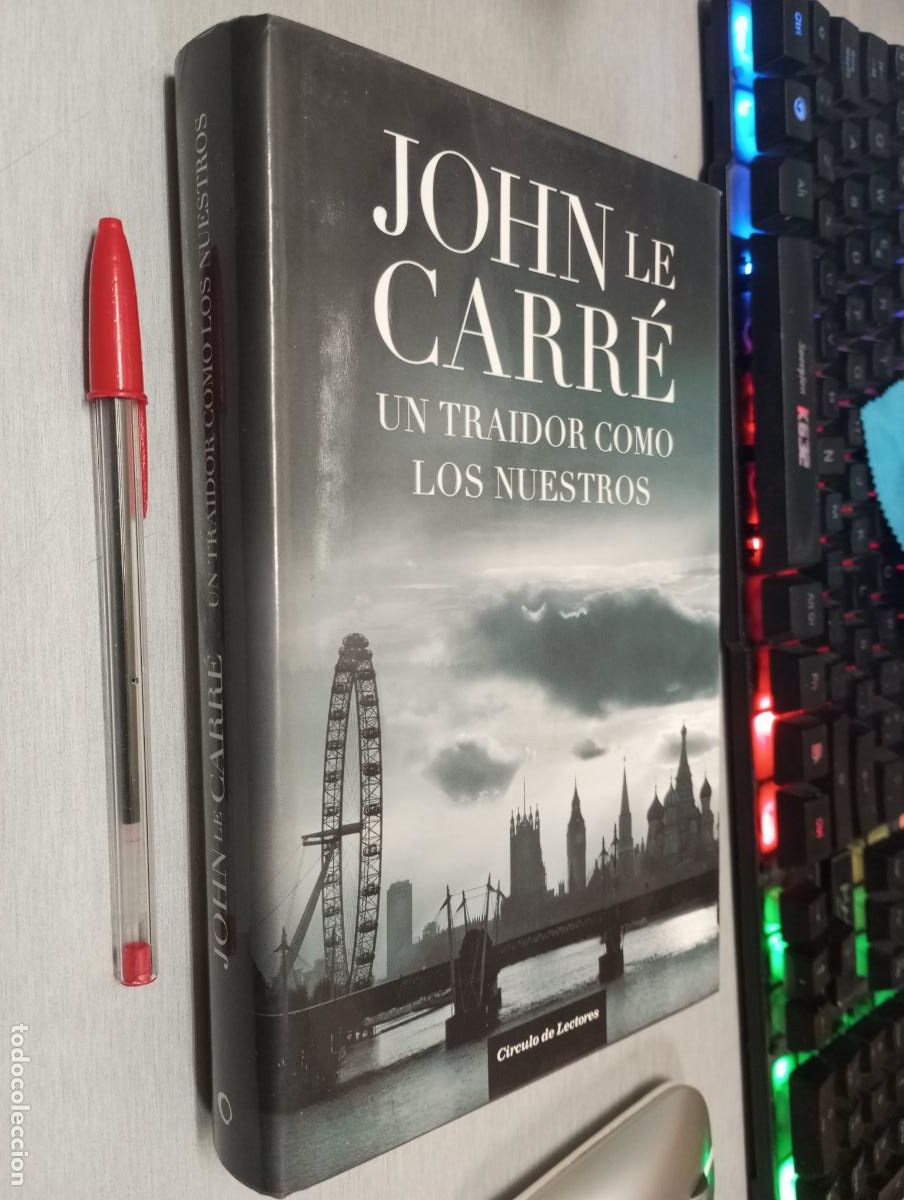 Libros de segunda mano: UN TRAIDOR COMO LOS NUESTROS / JOHN LE CARR&Eacute; / C&Iacute;RCULO DE LECTORES