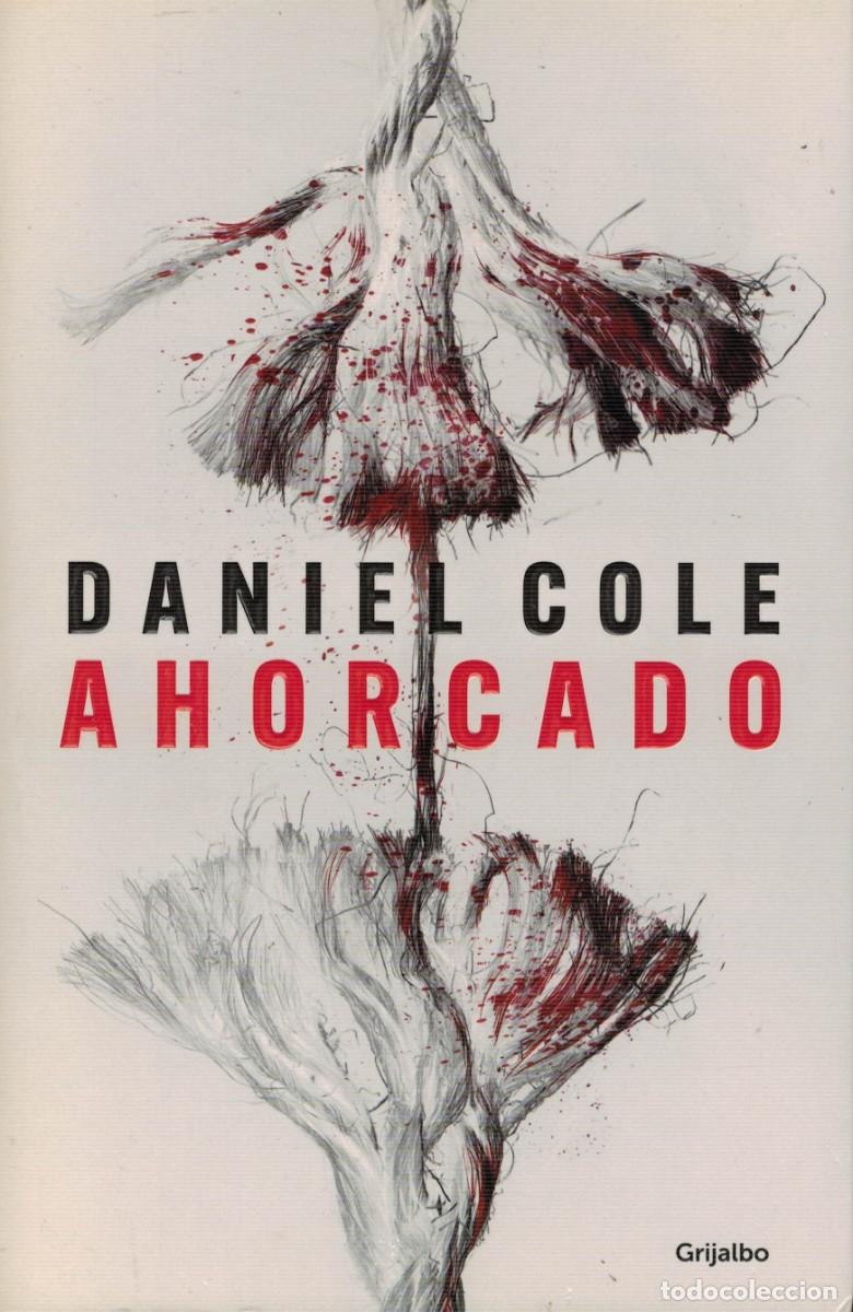 Libros de segunda mano: Daniel Cole, Ahorcado - Foto 1
