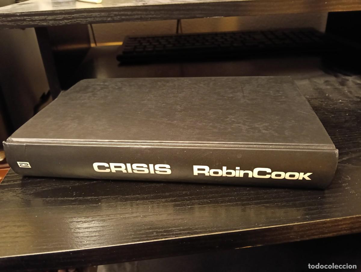 Libros de segunda mano: Robin Cook, Crisis / - Foto 1