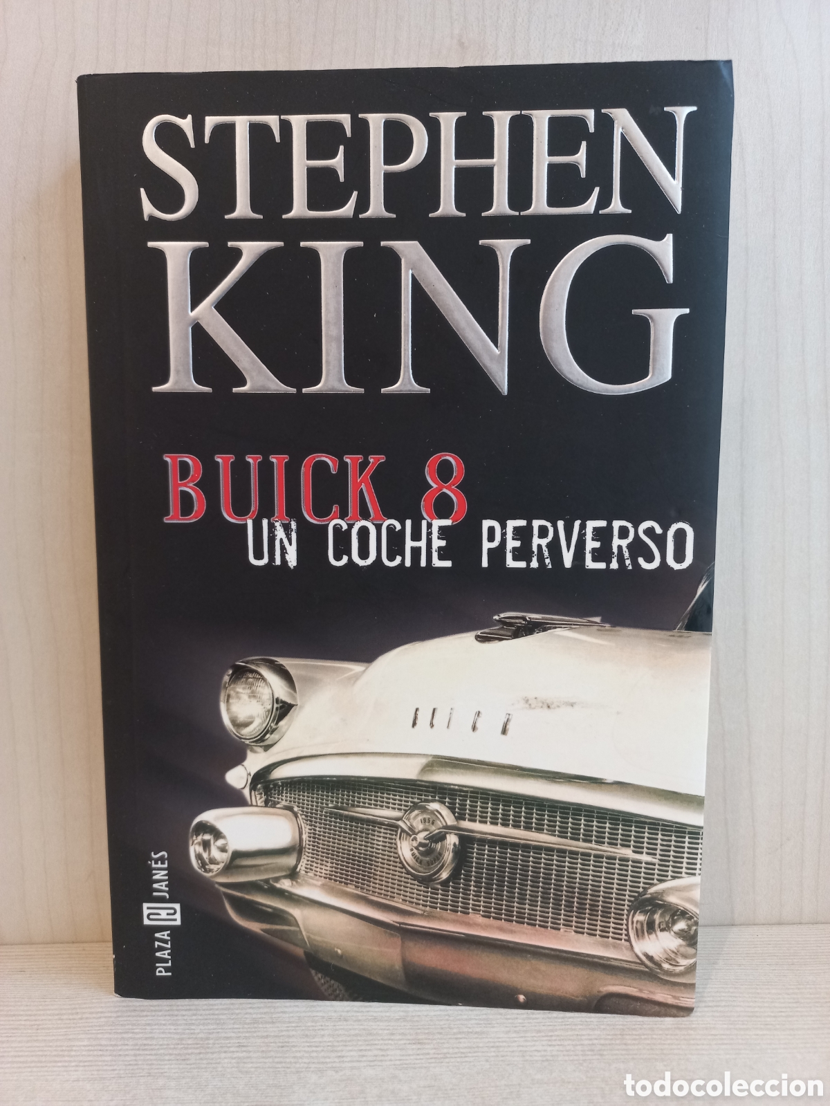 Libros de segunda mano: Buick 8 un coche perverso. Stephen King. Plaza y Jan&eacute;s, primera edici&oacute;n, 2002. Terror.