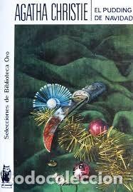 Libros de segunda mano: Christie, Agatha - El Pudding De Navidad (Molino, 1985)