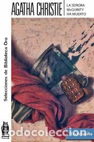 Libros de segunda mano: Christie, Agatha - La Se&ntilde;ora Mc Ginty Ha Muerto (Molino, 1980)